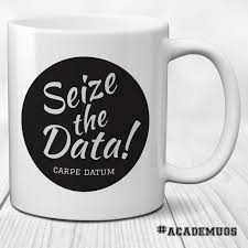 Seize the Data Mug