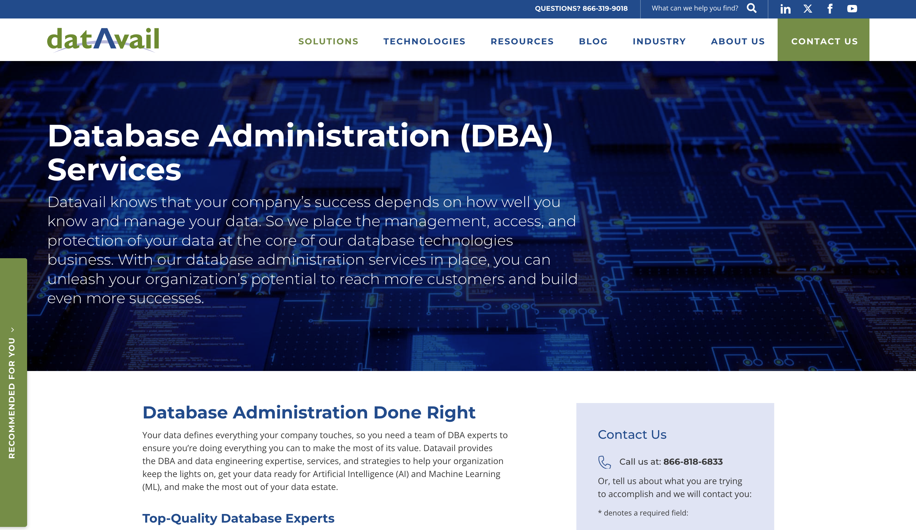 Datavail acts as a broad generalist and provides "fractional" remote DBA services.