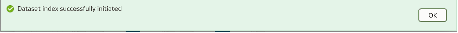 screenshot of successful dataset initiation message