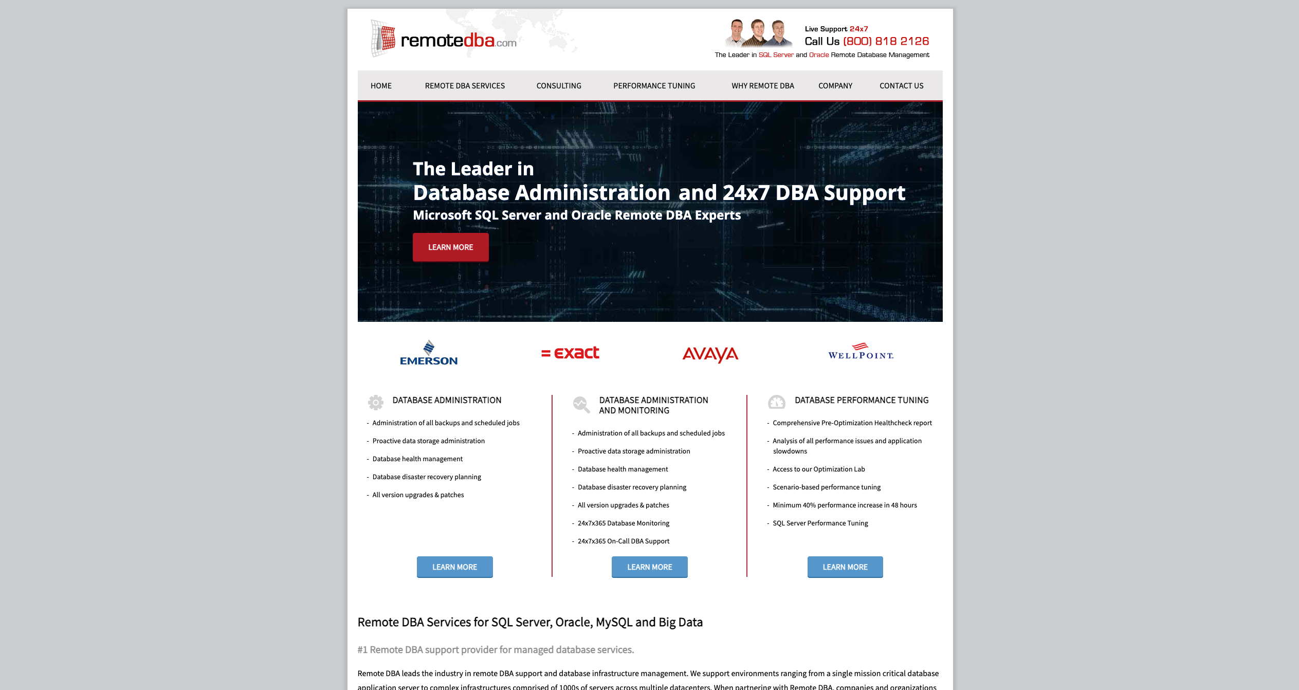 RemoteDBA's Oracle managed services are designed to maintain what you already have, rather than to guide complex architectural transformations.
